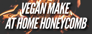 Vegan Honeycomb Recipe